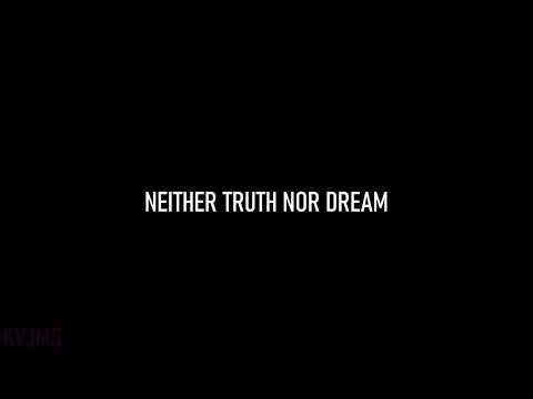 KVJMS - NEITHER TRUTH NOR DREAM