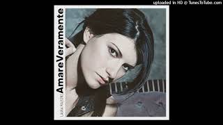 Laura Pausini - Amare Veramente (Official Audio)