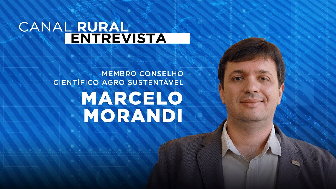 Marcelo Morandi, membro do Conselho Científico Agro Sustentável | Canal Rural Entrevista