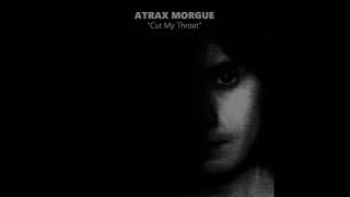 Atrax Morgue ‎– Cut My Throat (Full album) 1996