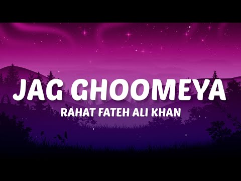 Na Woh Ankhiyaan Roohani Kahin Na Woh Chehra Noorani Kahin (Lyrics) Jag Ghoomeya - Rahat Fateh Ali