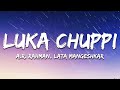 A.R. Rahman, Lata Mangeshkar - Luka Chuppi (Lyrics) Rang De Basanti