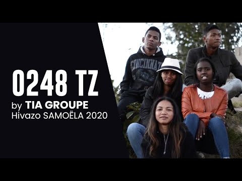 𝟎𝟐𝟒𝟖 𝐓𝐙 - 𝐓𝐈𝐀 𝐆𝐑𝐎𝐔𝐏𝐄  (HIVAZO SAMOËLA 2020)