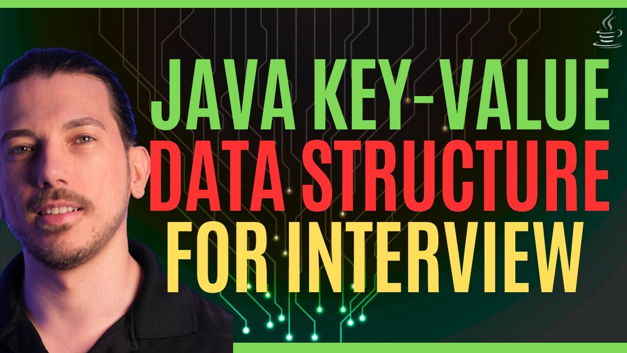 Java Key-Value Data Structures: Crack the Coding Interview - Live #17