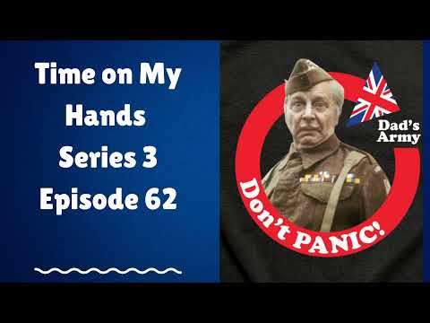 Time on My Hands Series 3 Episode 62