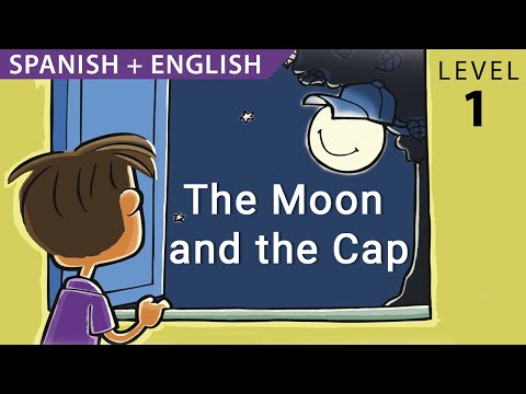 La Luna y la Gorra: Bilingual - Learn Spanish with English - Story for Children "BookBox.com"