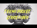 Tekno - Pocket Lyrics Video