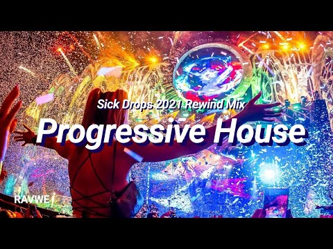 Sick Drops 2021 Rewind Mix🔥 - 15 Tracks in 12 Minutes (Progressive House)