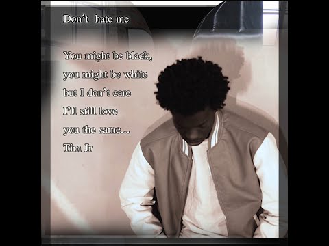 TIM JOHNSON JR- DON'T HATE ME (ORIGINAL SONG)