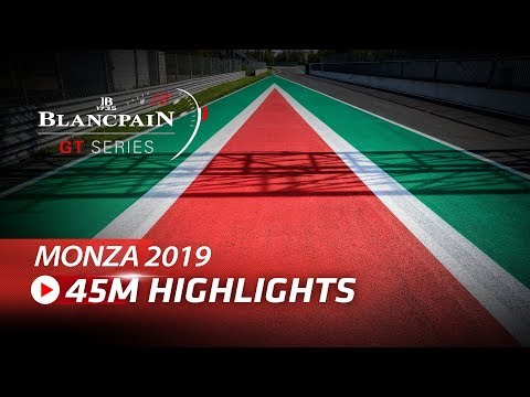 45m Highlights - Monza 2019 - Blancpain GT Series Endurance