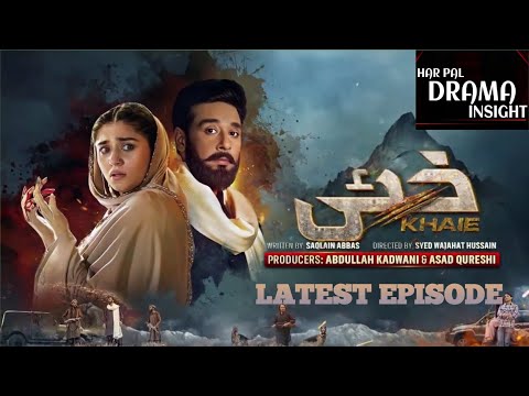 Khaie Episode 02 |  only on Har Pal Drama Insight 2024