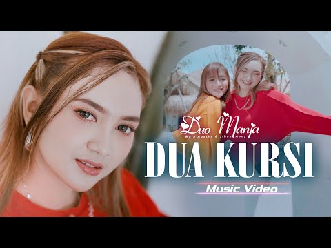 Duo Manja - Dua Kursi (Official Music Video)