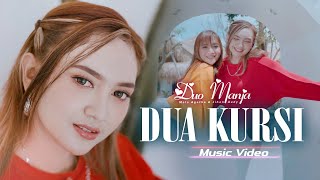 Download lagu Duo Manja - Dua Kursi mp3