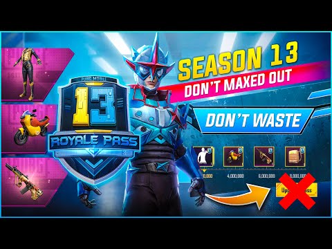 🔥DON'T MAX OUT SEASON 13 ROYAL PASS IN PUBG MOBILE