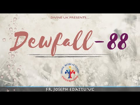 Dewfall 88 - The Word of God is a sword