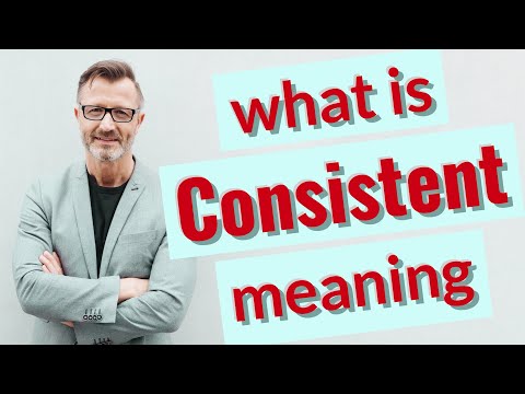 Consistent | Meaning of consistent