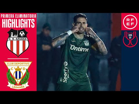 Resumen #CopaDelReyMAPFRE | CD Azuaga 1-4 CD Leganés | Primera Eliminatoria | Temp. 2025/26