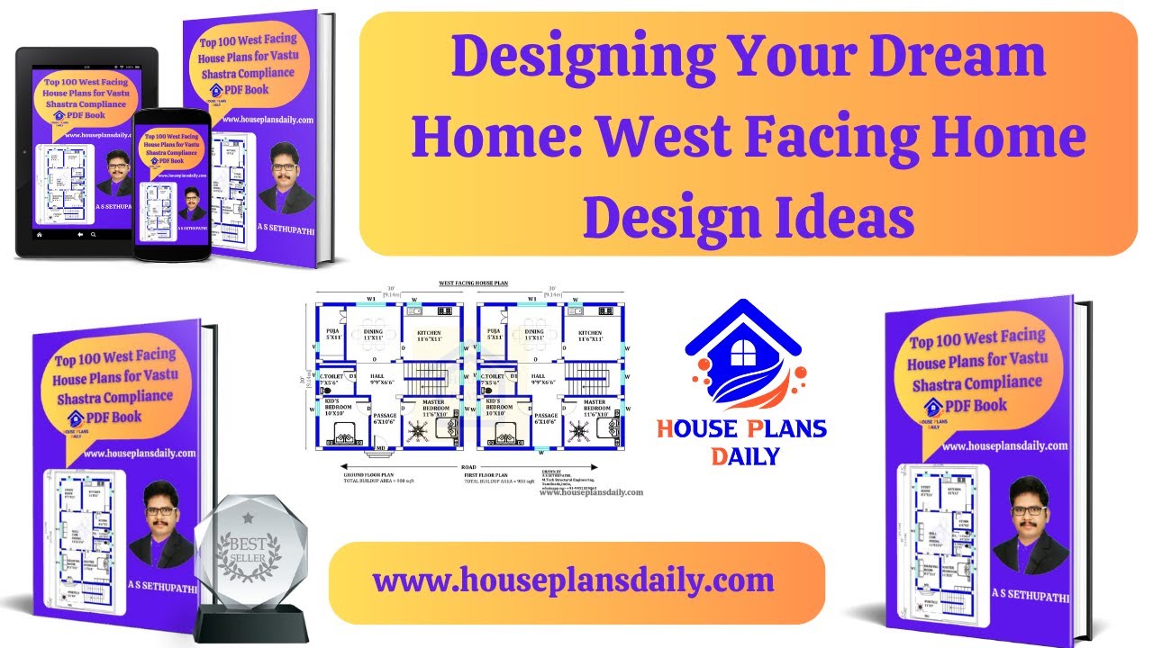 Designing Your Dream Home: West Facing Home Design Ideas | PDF Book