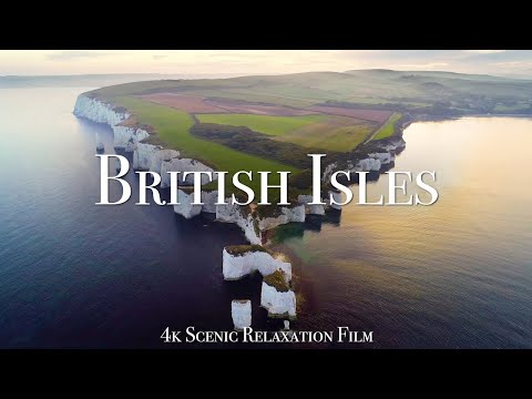 British Isles 4K -  Best Scenic Relaxation Film With Calming Music