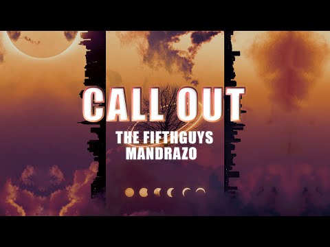 The FifthGuys, Mandrazo - Call Out