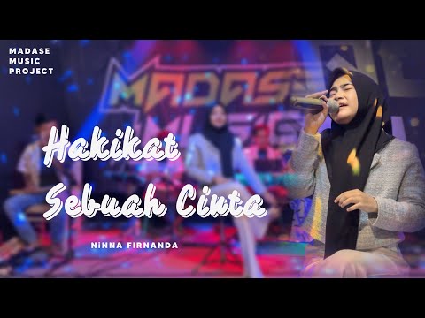 Penuh Penghayatan!! Hakikat Sebuah Cinta - Ninna Firnanda _ MADASE MUSIC