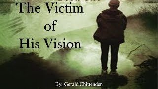 Learn English Through Story - The Victim of His Vision by Gerald Chittenden video