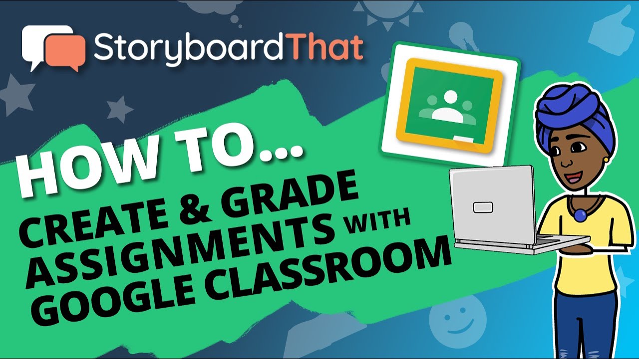 How to create a Storyboard That assignment and grade in Google Classroom