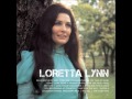 Loretta Lynn - She's Got You