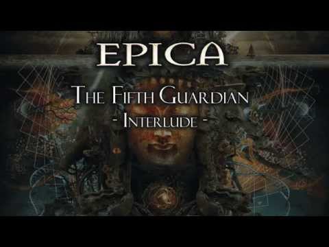 Epica - The Fifth Guardian - Interlude -