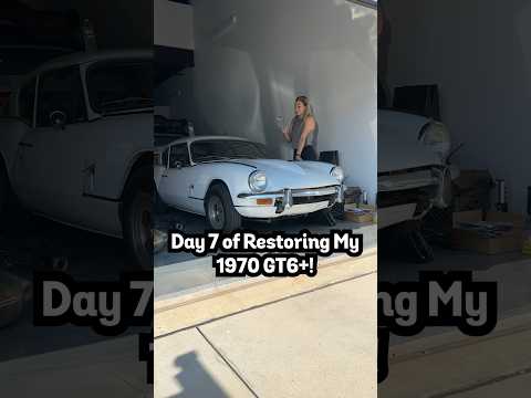 Day 7 of Restoring My 1970 Triumph Gt6+!