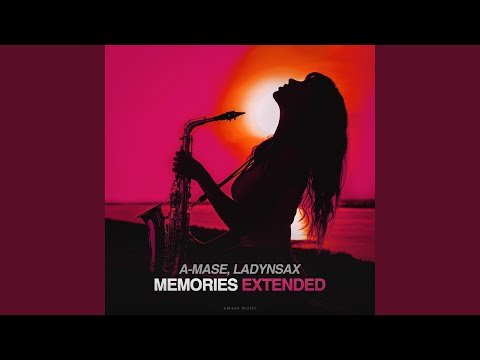 Memories (Extended Mix)
