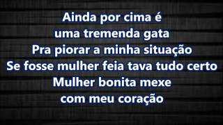 Amiga da minha mulher (letra) - Seu Jorge