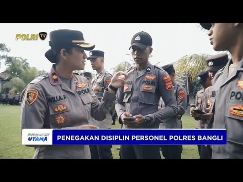 POLRES BANGLI LAKUKAN PENEGAKAN DISIPLIN PERSONEL
