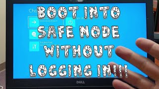 Windows 10 Computer: How to Safe Mode without Logging In