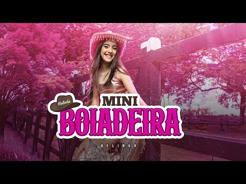 MINI BOIADEIRA - CLIPE OFICIAL BELINHA