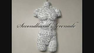 Secondhand Serenade - Reach For The Sky