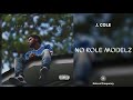 J. Cole - No Role Modelz | Terjemahan Indonesia