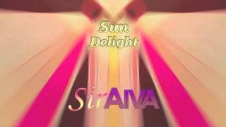 SirAiva - Sun Delight ft. Laura ( Club Mix )