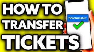 How To Transfer Tickets on Ticketmaster And Get Paid (EASY!)