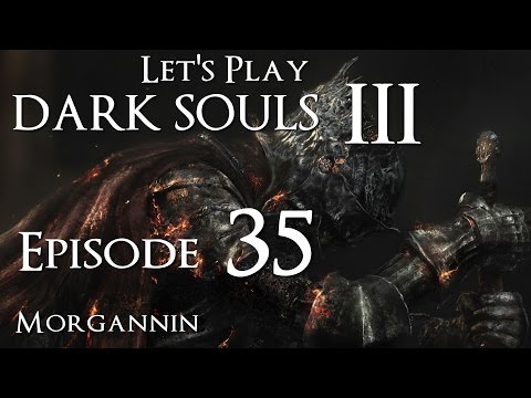 DARK SOULS 3 - Part 35 [City of the Gods] Blind Play