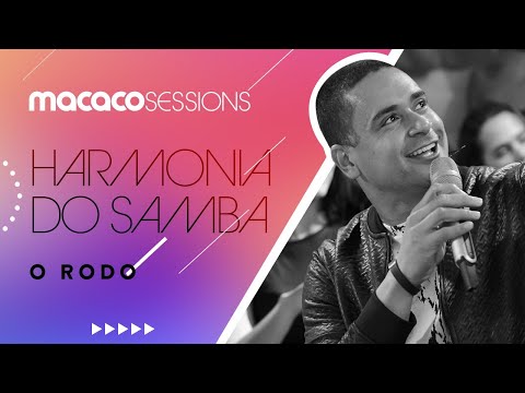 O Rodo - Harmonia do Samba