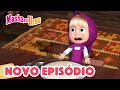 Masha E O Urso ‍ ️ Novo Episódio 2022 Alguma Coisa Gostosa Compilação Para Crianças