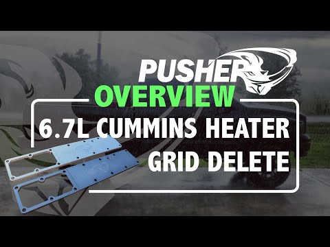 Pusher Product Overview - Heater Grid Delete - Dodge 6.7L Cummins