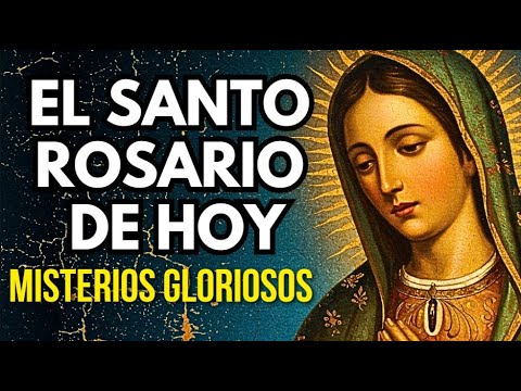 📿 EL SANTO ROSARIO DE HOY DOMINGO 30 DE NOVIEMBRE 2025 MISTERIOS GLORIOSOS   EL SANTO ROSARIO DE HO