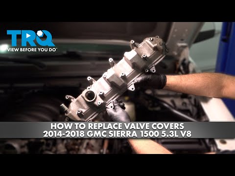How to Replace Valve Covers 2014-2018 GMC Sierra 1500 5.3L V8