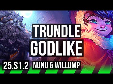 TRUNDLE vs NUNU & WILLUMP (JGL) | 7/0/15, Rank 2 Trundle, Godlike | BR Grandmaster | 25.S1.2