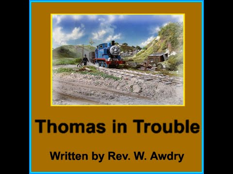 Toby The Tram Engine - Story Two: Thomas in Trouble