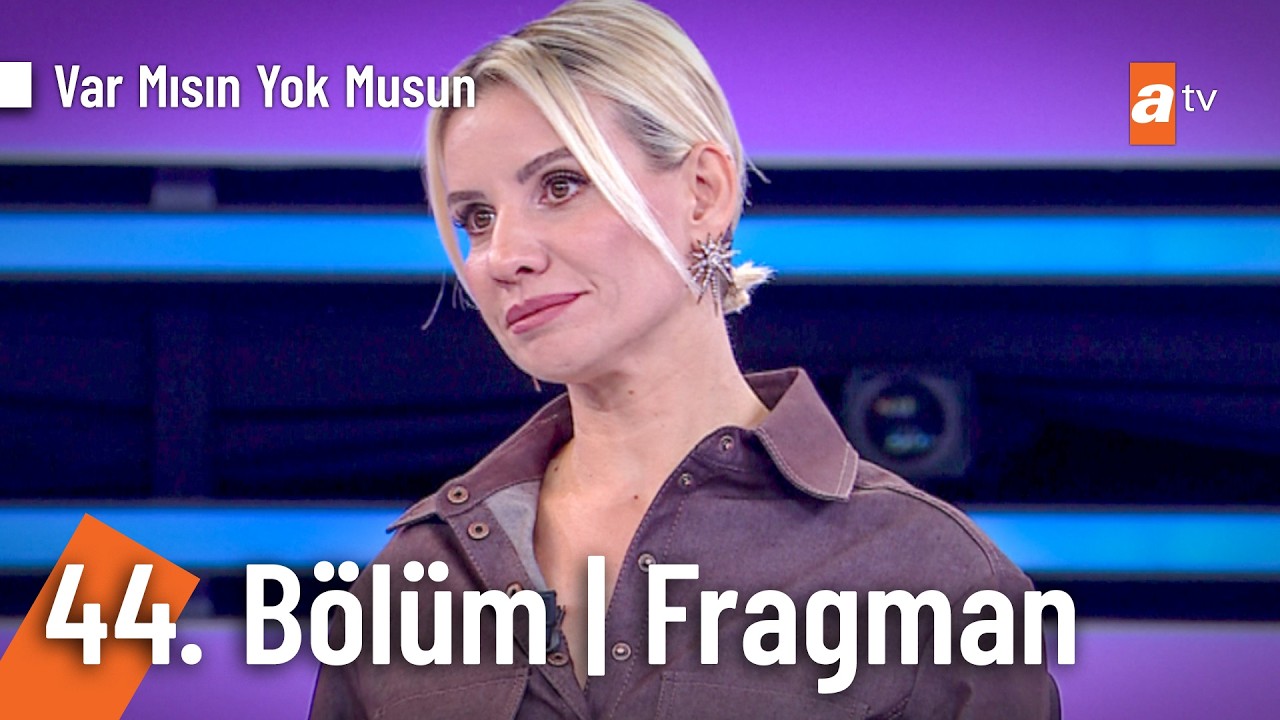 Esra Erol İle Var Mısın Yok Musun | 44. Bölüm Fragman @VarMısınYokMusunatv