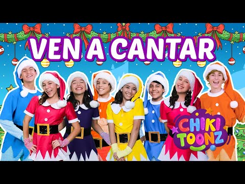 Ven a Cantar - Chiki Version | Música para niños | @ChikiToonz
