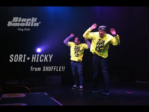 SORI+HICKY from SHUFFLE!! | BLACK SMOKIN' -day side- 2017.04.29